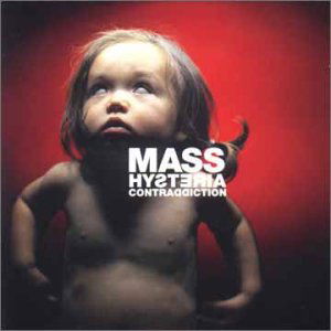 Contraddiction - Mass Hysteria - Musiikki - YELEN MUSIQUES - 5099749333222 - maanantai 1. helmikuuta 1999