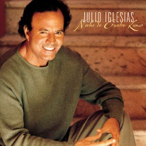 Cover for Julio Iglesias · Noche De Cuatro Lunas (CD) (2000)