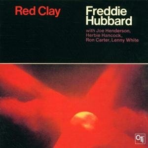 Cover for Freddie Hubbard · Red Clay (CD) [Remastered edition] (2009)