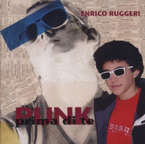 Punk Prima Di Te - Enrico Ruggeri - Muziek - Sony - 5099751622222 - 12 maart 2004