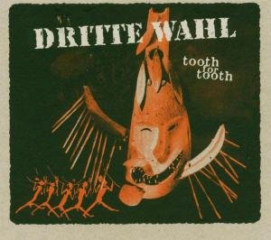 Cover for Dritte Wahl · Tooth for Tooth (CD) (2013)