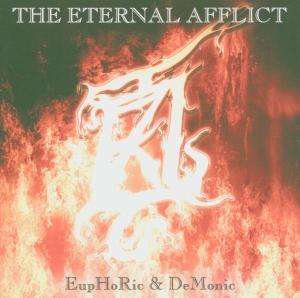 Cover for Eternal Afflict · Euphoric &amp; Demonic (CD) (2005)