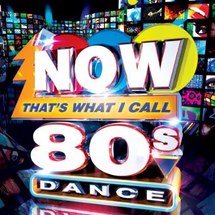 Now Thatâ€™S What I Call 80S Dance - Various Artists - Muziek - VIRGIN EMI - 5099940936222 - 10 oktober 2017