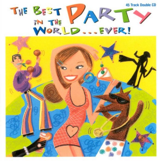 Best Party Album in the World… Ever! - Diverse Artister - Musiikki - CAPITOL - 5099972111222 - maanantai 12. marraskuuta 2012