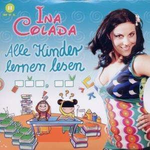 Cover for Ina Colada · Alle Kinder LERNEN LESEN (SCD) (2010)
