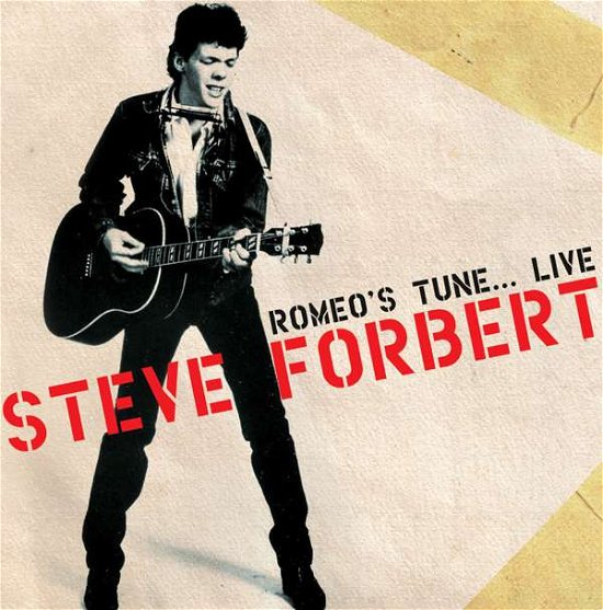 Cover for Steve Forbert · Romeo's Tune... Live (CD) (2015)