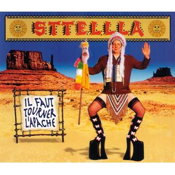 Cover for Sttellla · Il Faut Tourner L'apache (CD)