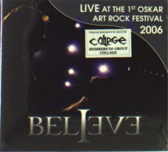 Cover for Believe · Live At The 1st Oskar Art Festival (CD) (2009)