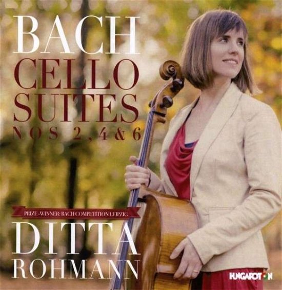 Cello Ste 2 4 & 6 - Bach / Ditta Rohmann - Música - HUNGAROTON - 5991813273222 - 9 de setembro de 2014