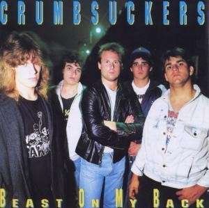 Cover for Crumbsuckers · Beast on My Back (CD) (2013)