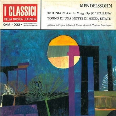 Cover for Felix Mendelssohn  · I Classici Della Musica Classica (VINYL)