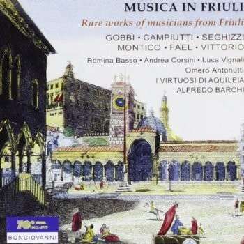 Musica in Friuli - Gobbi / Barchi,alfredo - Music - BON - 8007068513222 - 2003