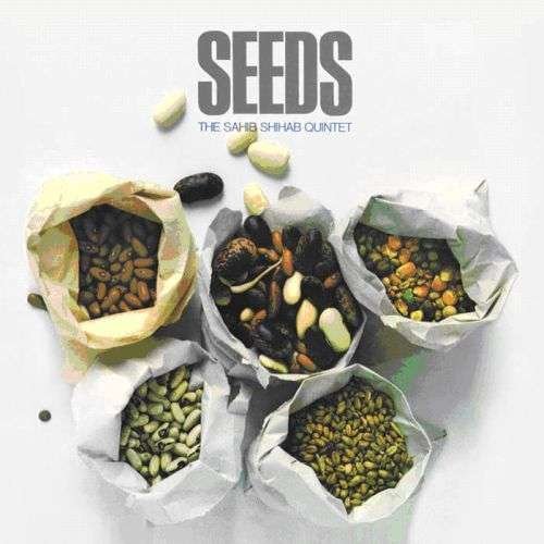 Sahib Shihab Quintet - Seeds - Sahib Shihab Quintet - Seeds - Music - REARWARD - 8018344121222 - June 6, 2008
