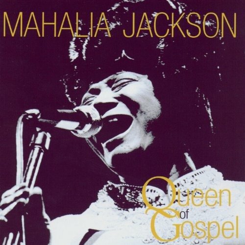 Cover for Mahalia Jackson  · Queen Of Gospel (CD)