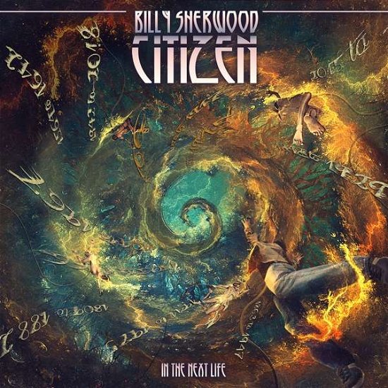 Cover for Billy Sherwood · Citizen the Next Life (CD) (2020)