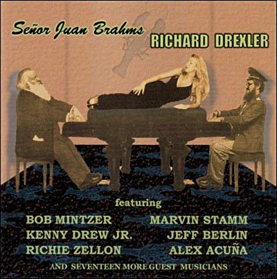Cover for Richard Drexler · Senor Juan Brahms (CD)