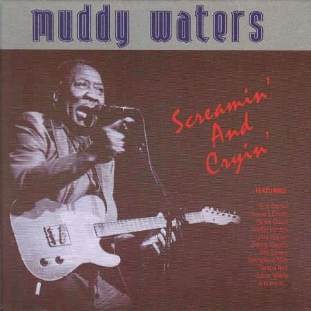 Screamin & Cryin - Muddy Waters - Musikk - UNIVERSE - 8026575119222 - 17. august 2004