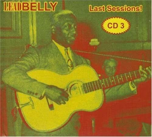 Cover for Lead Belly · V3 Last Sessions (Cd) (Obs) (CD)