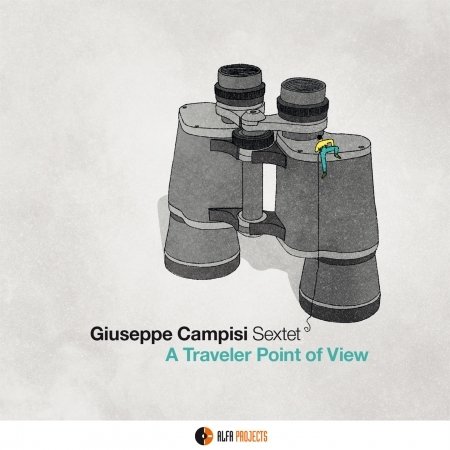 Traveler Point Of View - Giuseppe Campisi - Musik - ALFAMUSIC - 8032050019222 - 24. Juli 2020