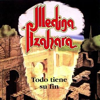 Cover for Medina Azahara · Medina Azahara-todo Tiene Su Fin (CD)