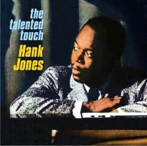 The Talented Touch - Hank Jones - Music - ESSENTIAL JAZZ CLASSICS - 8436028696222 - November 22, 2010