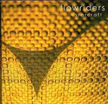 Flowriders · Starcraft (CD) (2005)