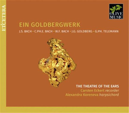 Cover for Theatre Of The Ears / Carsten Eckert / Alexandra Koreneva · Ein Goldbergwerk (CD) (2021)
