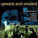 Upward And Onward - One For All - Música - CRISS CROSS - 8712474117222 - 14 de outubro de 1999