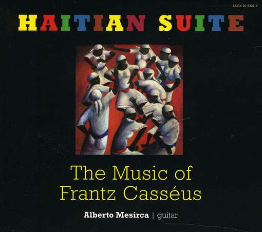 Cover for Alberto Mesirca · Haitian Suite - The.. (CD) [Digipak] (2011)