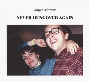 Joyce Manor · Never Hungover Again (CD) (2014)