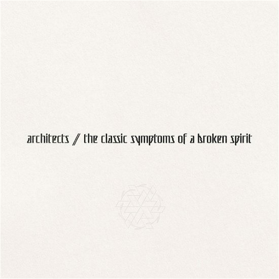 Cover for Architects · The Classic Symptoms of a Broken Spirit (CD) (2022)
