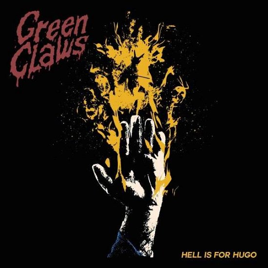 Hell Is For Hugo - Green Claws - Musique - PETRICHOR - 8715392803222 - 19 novembre 2021