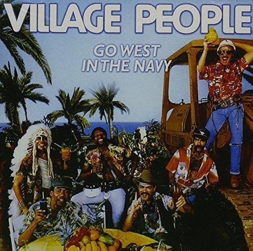Cover for Village People · Go West in the Navy (CD) (2016)