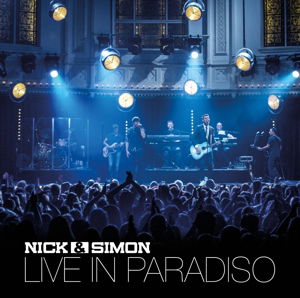 Live In Paradiso - Nick & Simon - Música - ARTIST & COMPANY - 8718521040222 - 4 de maio de 2016