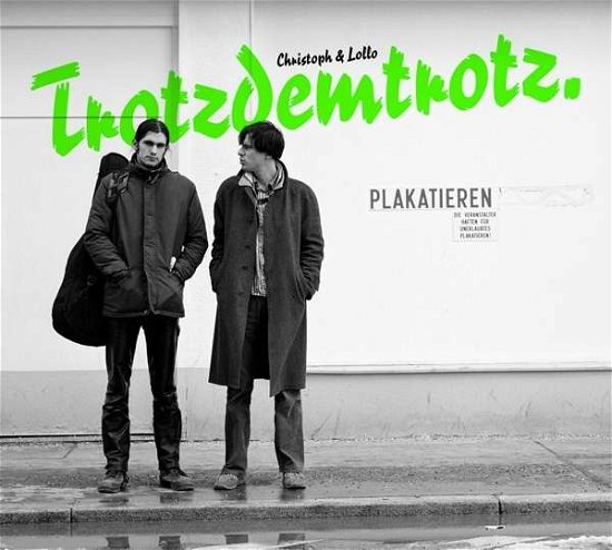 Cover for Christoph &amp; Lollo · Trotzdemtrotz (CD)