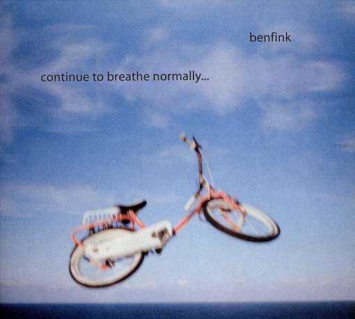 Continue to Breath Normally - Ben Fink - Musiikki - IMT - 9330357008222 - tiistai 23. joulukuuta 2008