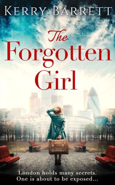 The Forgotten Girl - Kerry Barrett - Książki - HarperCollins Publishers - 9780008389222 - 14 maja 2020