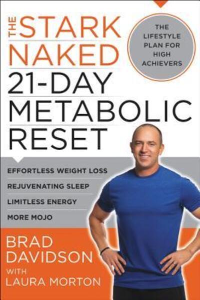 Cover for Brad Davidson · The Stark Naked 21-Day Metabolic Reset: Effortless Weight Loss, Rejuvenating Sleep, Limitless Energy, More Mojo (Paperback Book) (2017)