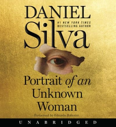 Cover for Daniel Silva · Portrait of an Unknown Woman CD: A Novel - Gabriel Allon (Hörbok (CD)) (2022)