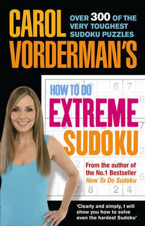 Cover for Carol Vorderman · Carol Vorderman's How to Do Extreme Sudoku (Paperback Book) (2006)
