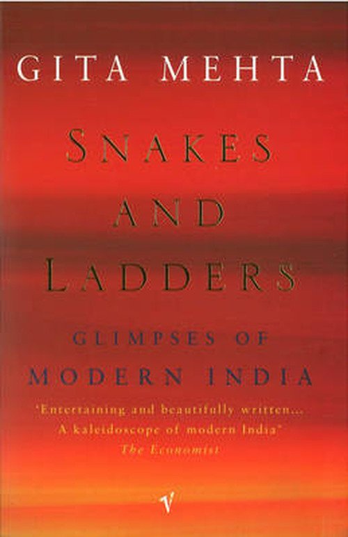 Snakes And Ladders - Gita Mehta - Boeken - Vintage Publishing - 9780099268222 - 26 maart 1998