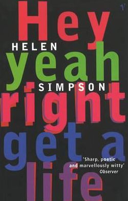 Cover for Helen Simpson · Hey Yeah Right Get A Life (Paperback Book) (2001)