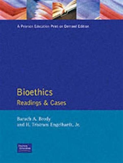 Bioethics: Readings and Cases - Baruch A. Brody - Bøker - Pearson Education (US) - 9780130765222 - 1. juni 1987