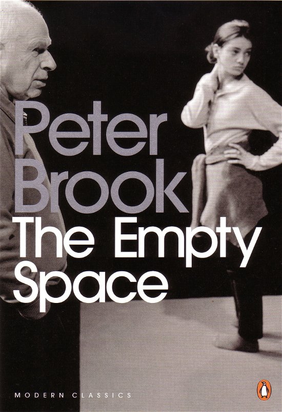 Cover for Peter Brook · The Empty Space - Penguin Modern Classics (Taschenbuch) (2008)