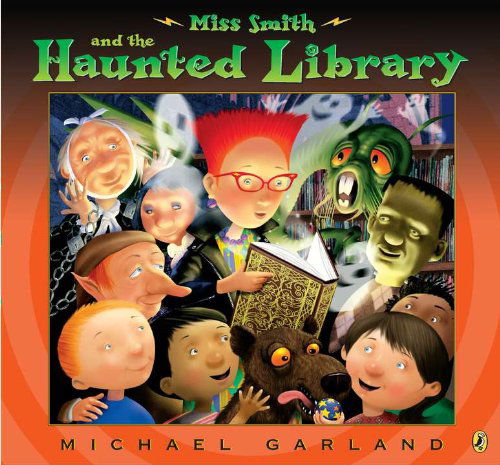 Cover for Michael Garland · Miss Smith and the Haunted Library (Paperback Book) [Reprint edition] (2012)