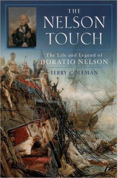 Cover for Terry Coleman · The Nelson Touch: The Life and Legend of Horatio Nelson (Paperback Book) (2004)