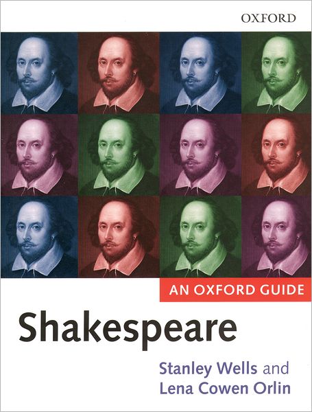 Cover for Stanley Wells · Shakespeare: An Oxford Guide (Paperback Book) (2003)