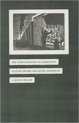 Cover for J. Hillis Miller · The Conflagration of Community: Fiction before and after Auschwitz (Taschenbuch) (2011)