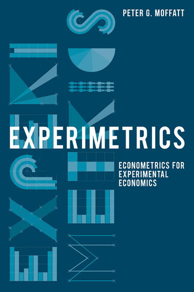 Cover for Peter Moffatt · Experimetrics: Econometrics for Experimental Economics (Hardcover Book) [1st ed. 2015 edition] (2015)