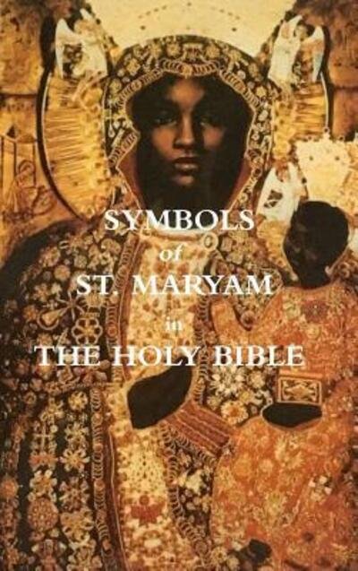 Cover for Waheba Selassie · Symbols of St. Maryam in the Bible (Hardcover Book) (2019)